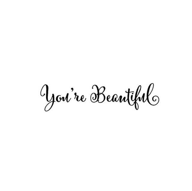 You Re Beautiful Wall Wall Sticker Art Removable